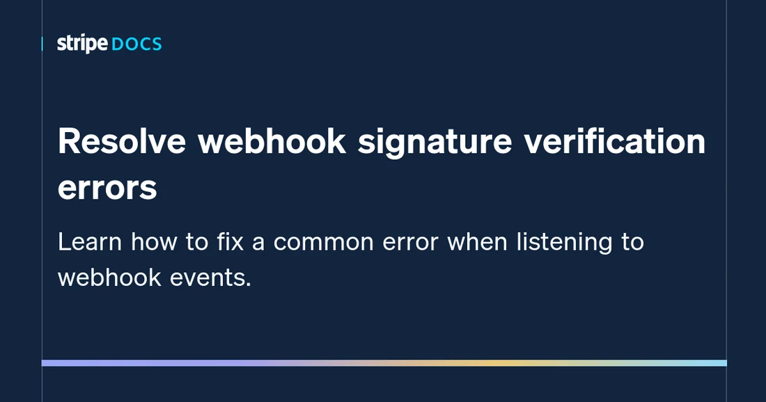 Visual for this record: Stripe's own docs say webhooks arrive twice; code must expect it